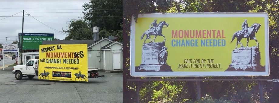The offensive Neo-Confederate version of the Make It Right billboard (at left); the real Make It Right billboard (at right).